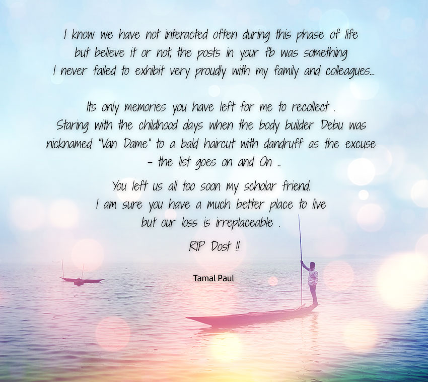 Tamal's tribute to Debapratim