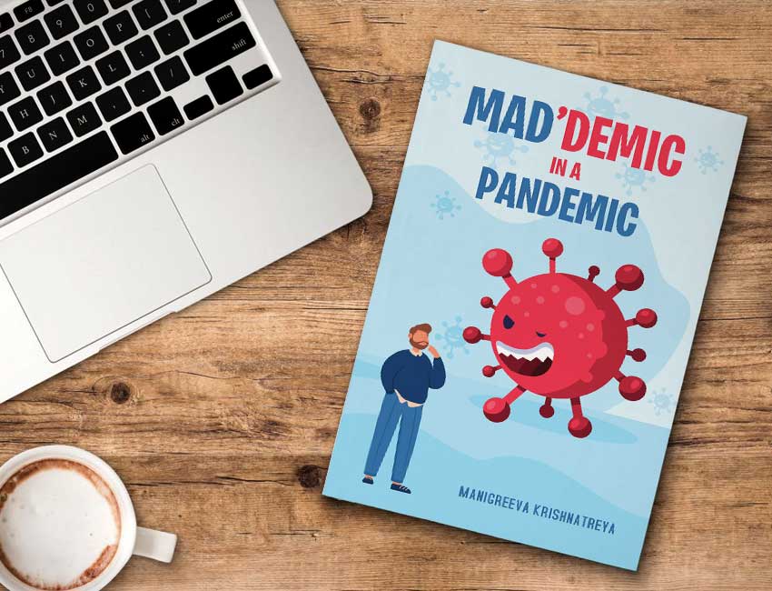 Mad-demic in a Pandemic