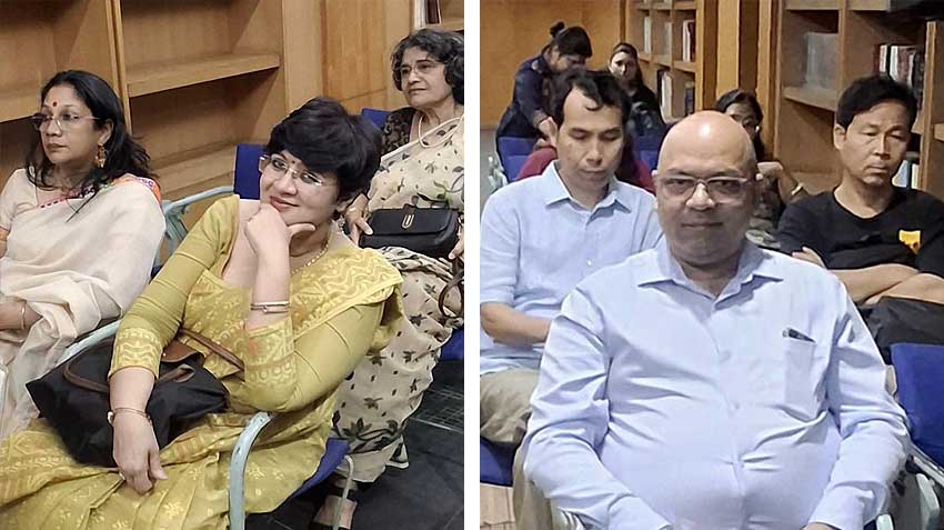 The audience - Navanita Varadpande, Ipsita Ganguli, Ratna Guha Mustafi, Khushal Varadpande, Dr Payeng and Danny Gam