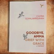 Goodbye, Amma: Grief with Grace